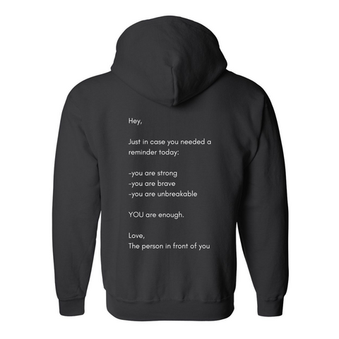 YOU ARE ENOUGH- Zip Hoodie