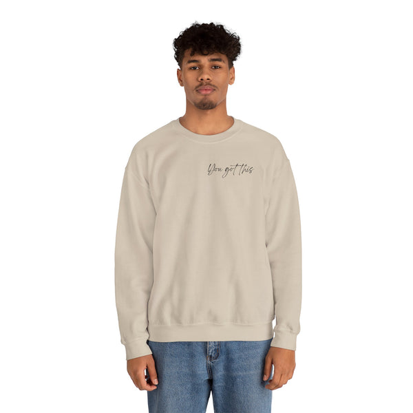 YOU GOT THIS-Crew Neck