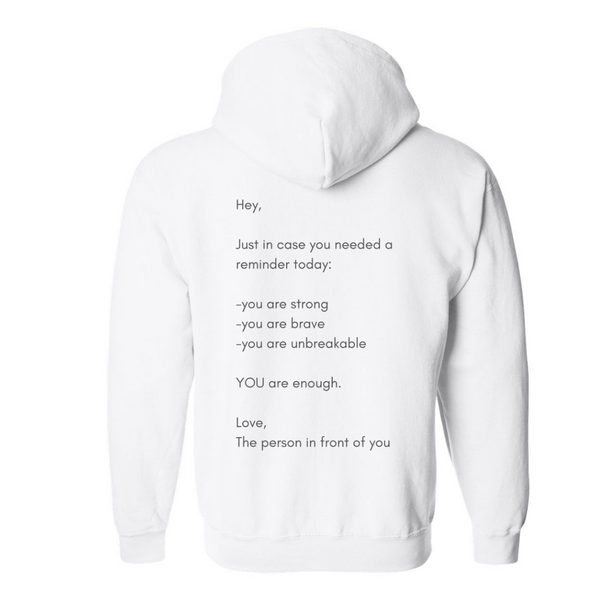 YOU ARE ENOUGH- Zip Hoodie