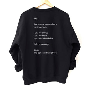 YOU ARE ENOUGH- Sweatshirt